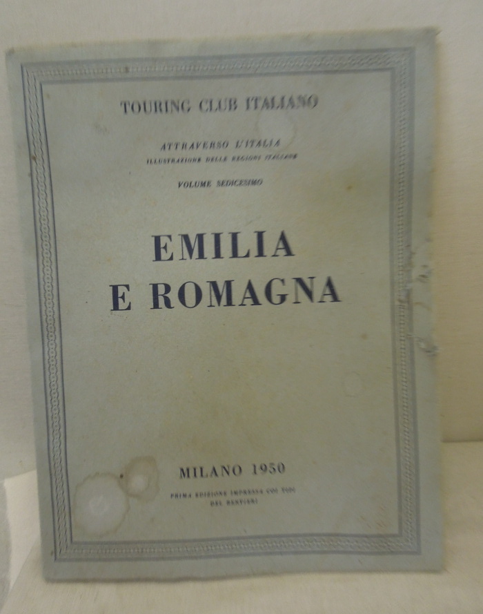 Attraverso l'Italia - Emilia Romagna prima edizione 1950